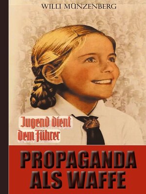 cover image of Propaganda als Waffe